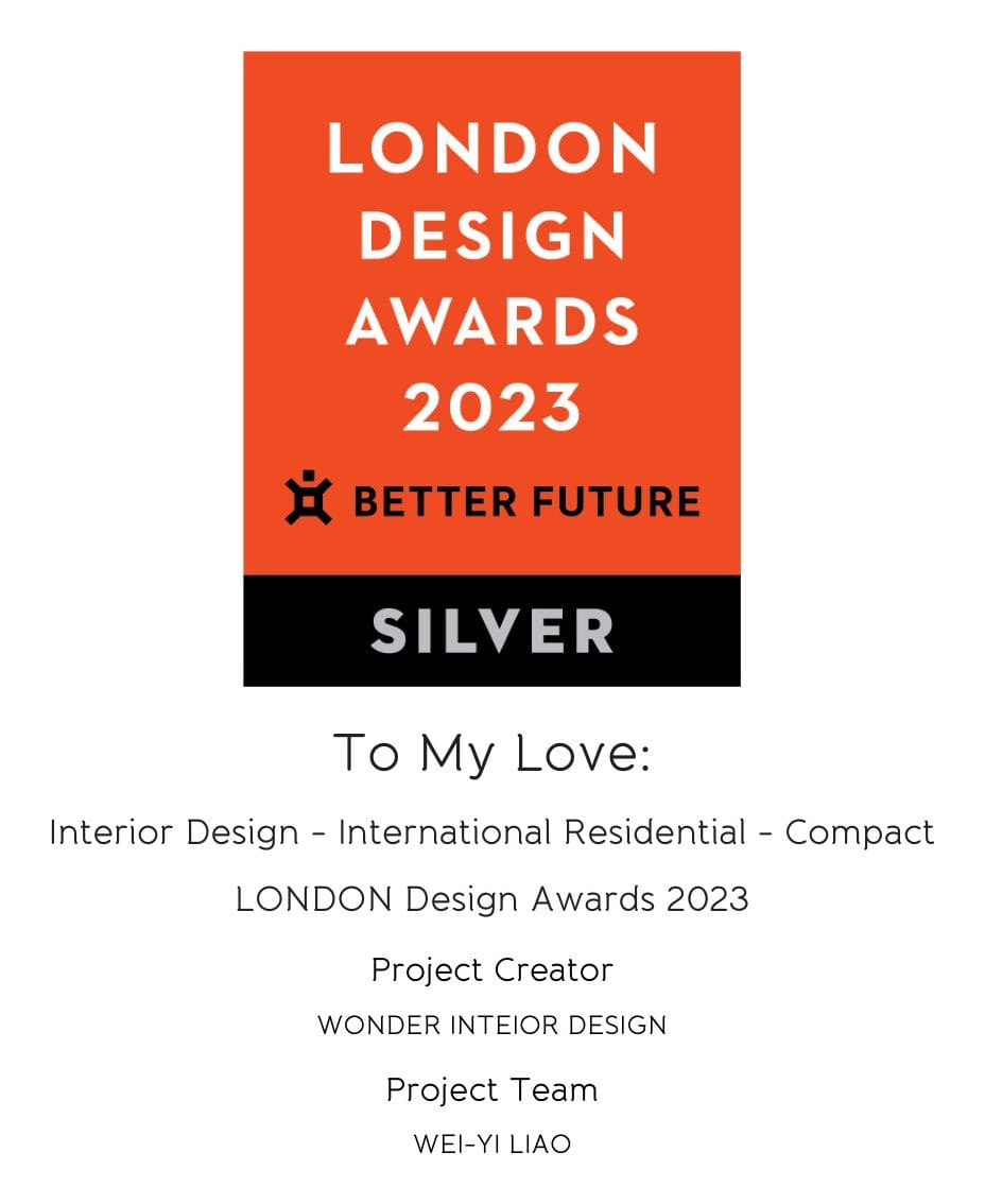 London Design Awards 2023 Silver 銀獎 — To My Love